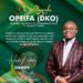 DR. KAYODE OPEIFA (DKO), A FATHER, LEADER, AND MENTOR, AN UNSTOPPABLE FORCE IN THE WORLD OF POLITICS