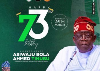Happy 73rd Birthday to His Excellency, President Asiwaju Bola Ahmed Tinubu!
